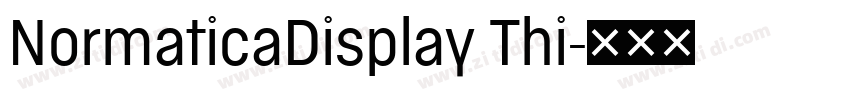 NormaticaDisplay Thi字体转换 NormaticaDisplay Thi字体转换